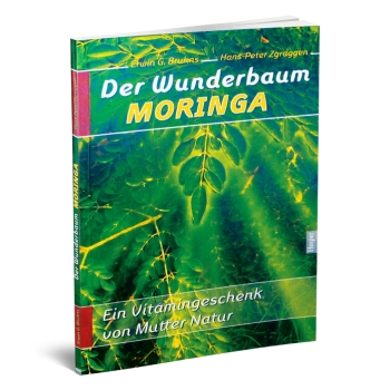 Der Wunderbaum Moringa - Erwin G. Bruhns