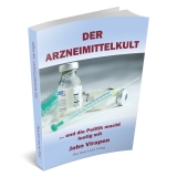 Der Arzneimittelkult - John Virapen