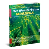 Der Wunderbaum Moringa - Erwin G. Bruhns